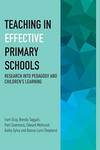 Teaching in Effective Primary Schools