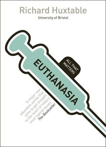 Euthanasia: All That Matters