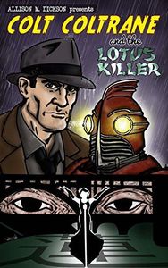 Colt Coltrane and the Lotus Killer