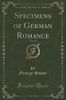 Specimens of German Romance, Vol. 1 of 3 (Classic Reprint)