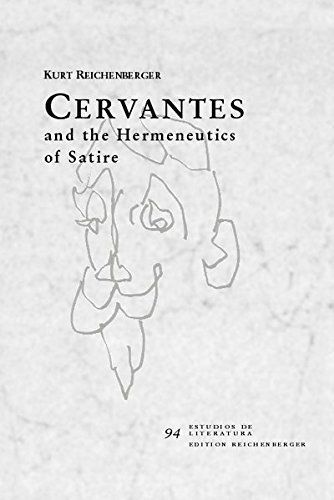 Cervantes and the Hermeneutics of Satire