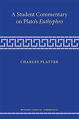 A Student Commentary on Plato's Euthyphro