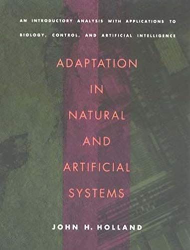 Adaptation in Natural and Artificial Systems