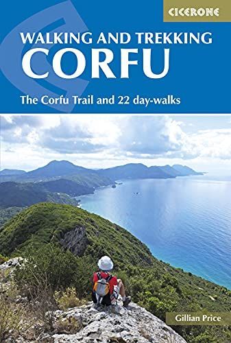 The Corfu Trail and 20 Outstanding Day-Walks