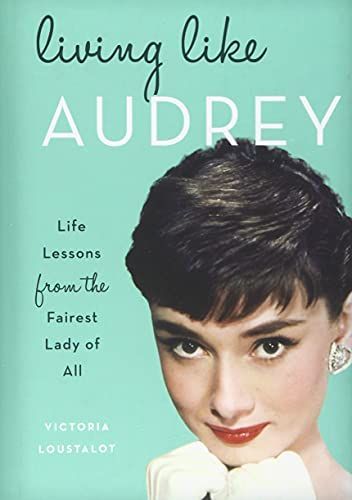 Living Like Audrey