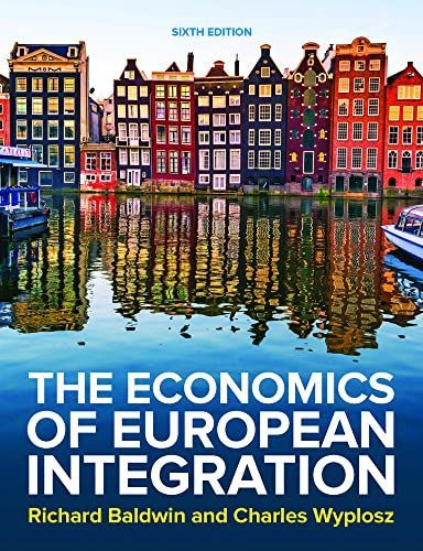 The Economics of European Integration