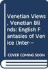 Venetian Views, Venetian Blinds
