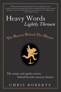Heavy Words Lightly Thrown