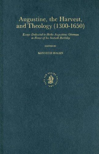 Augustine, The Harvest, and Theology (1300-1650)
