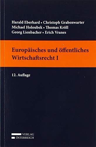 Europäisches und öffentliches Wirtschaftsrecht I