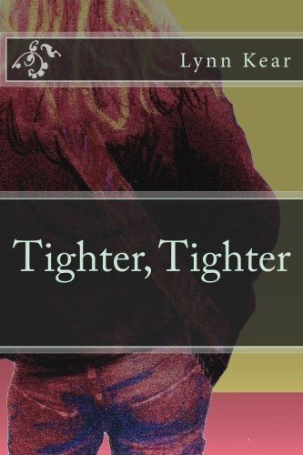 Tighter, Tighter