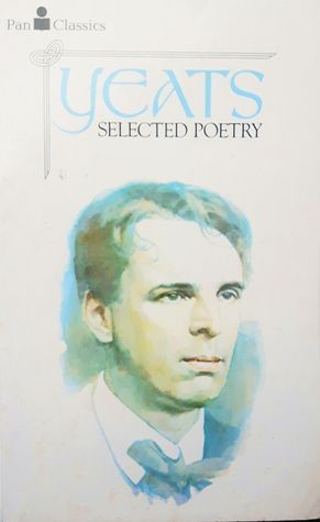 W.B. Yeats Selected Poetry