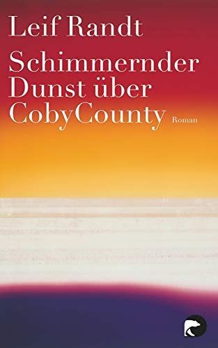 Schimmernder Dunst über Coby County