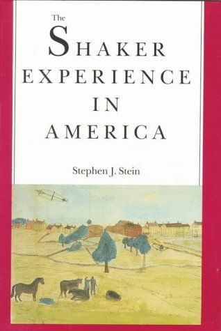 The Shaker Experience in America