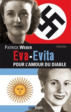 Eva-Evita. Pour l'amour du diable