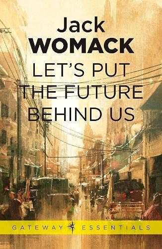 Let's Put the Future Behind Us