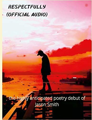 Respectfully (official Audio): the Debut Poetry Collection