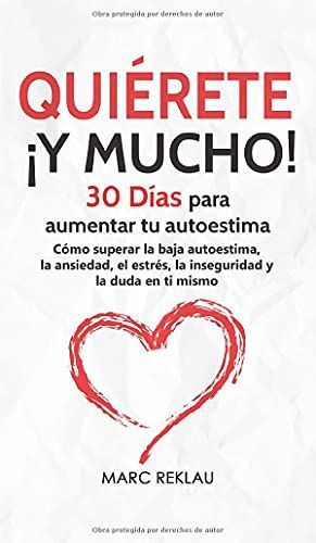 Quiérete ¡Y MUCHO!