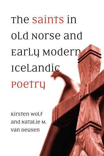 The Saints in Old Norse and early Modern Icelandic Poetry