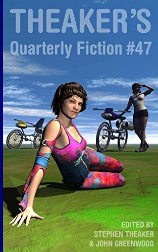 Theaker's Quarterly Fiction #47