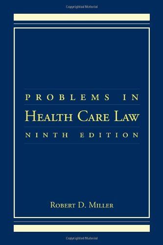 Problems in Health Care Law