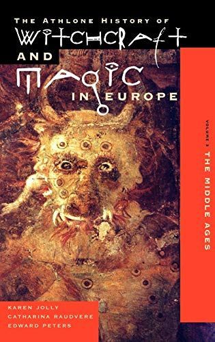 Witchcraft and Magic in Europe, Volume 3