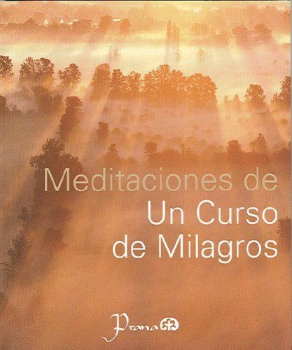 Meditaciones de un curso de milagros