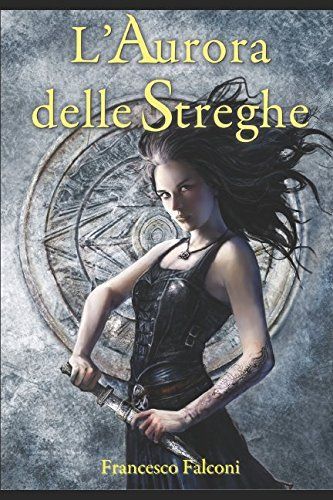 L'Aurora delle Streghe