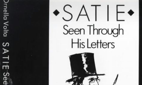 Satie Seen Through His Letters