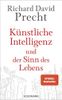 Künstliche Intelligenz und der Sinn des Lebens