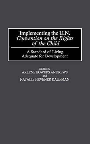 Implementing the U.N. Convention on the Rights of the Child