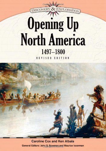 Opening Up North America, 1497-1800