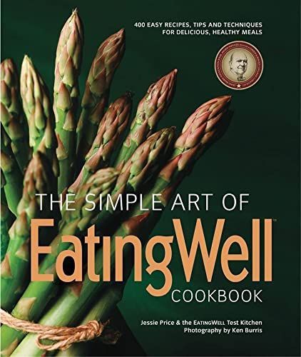 The Simple Art of EatingWell