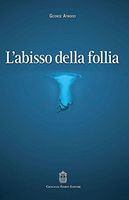 L'abisso della follia