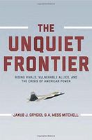The Unquiet Frontier