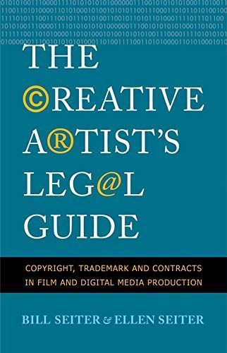 The Creative Artist's Legal Guide