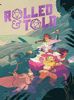 Rolled & Told