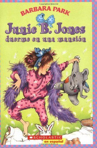 Junie B. Jones duerme en una mansión