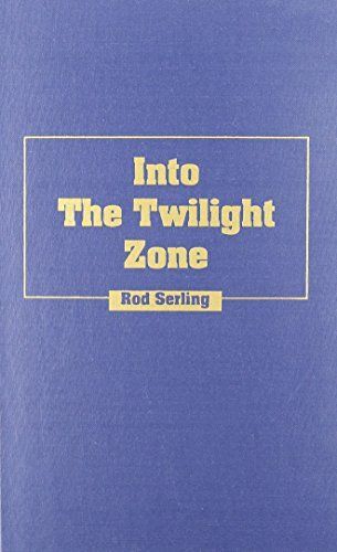 Into the Twilight Zone