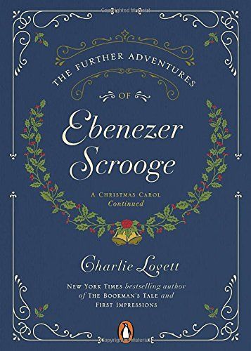 The Further Adventures of Ebenezer Scrooge