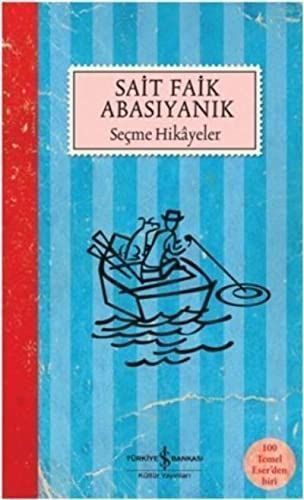 Sait Faik Abasiyanik Secme Hikayeler