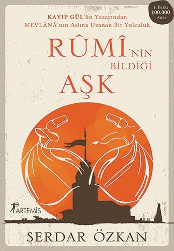 Ruminin Bildigi Ask