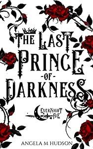 The Last Prince of Darkness