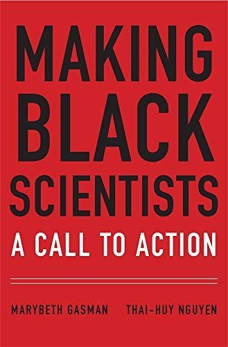 Making Black Scientists