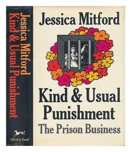 Kind and Usual Punishment