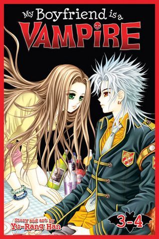 My Boyfriend is a Vampire, vol. 3-4