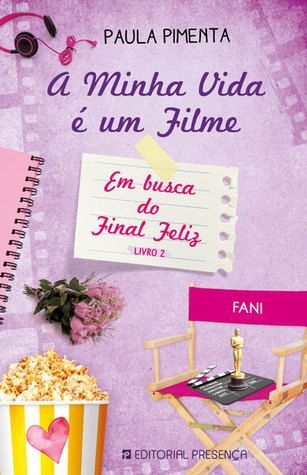 Em busca do final feliz, Livro 2 (A minha vida é um filme, #4