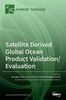 Satellite Derived Global Ocean Product Validation/Evaluation