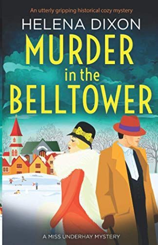 Murder in the Belltower: An Utterly Gripping Historical Cozy Mystery