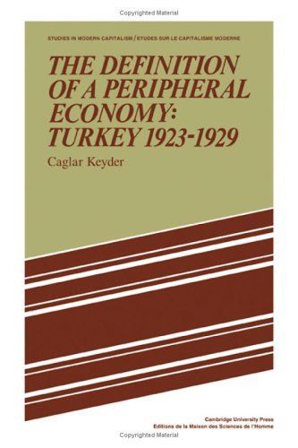 The Definition of a Peripheral Economy: Turkey 1923-1929